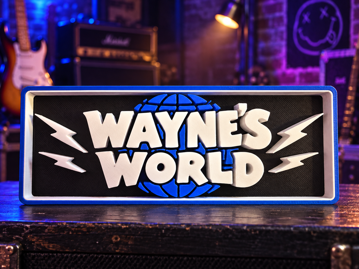 Wayne’s World Sign